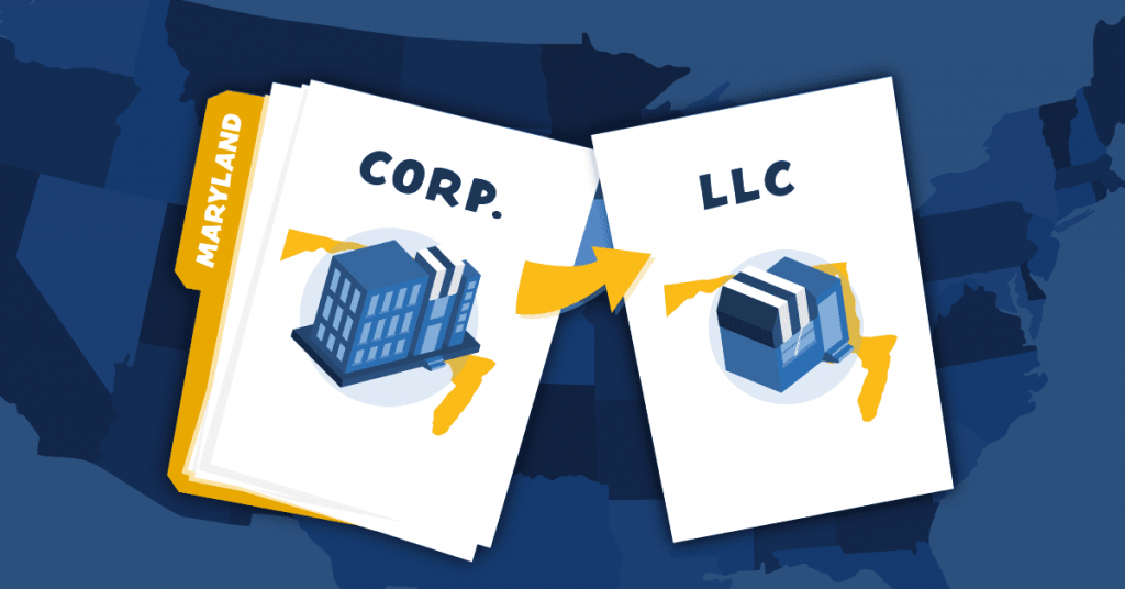 Changing from Corporation to LLC in Maryland