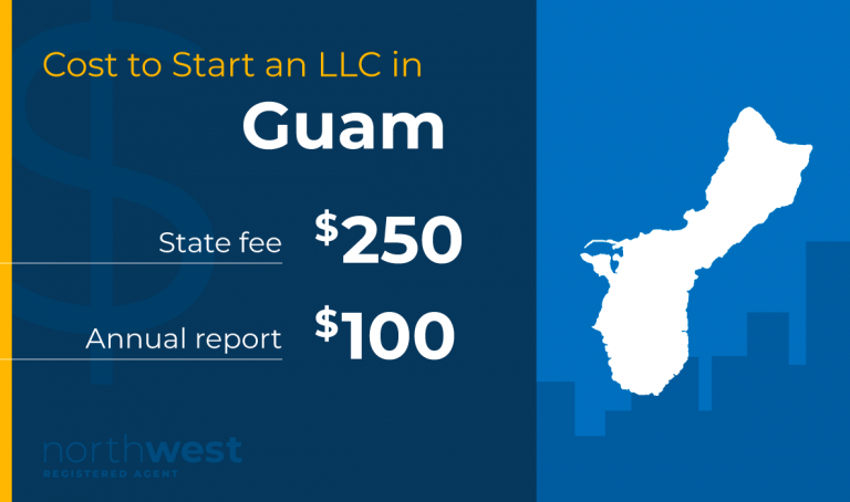 Start an LLC in Guam for $250 and pay your annual report for $100